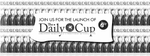 Vino la lansarea the Daily Cup #6 și bucură-te de magia cafelei